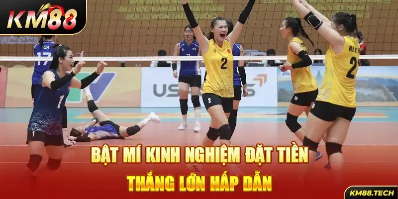 Bật mí kinh nghiệm đặt tiền thắng lớn hấp dẫn